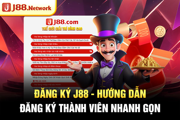 Đăng Ký J88 - Hướng Dẫn Đăng Ký Thành Viên Nhanh Gọn