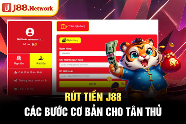 Rút tiền J88 - Các Bước Cơ Bản Cho Tân Thủ